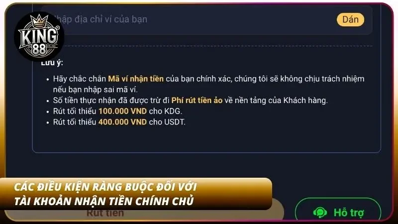 Cách Rút Tiền King88 Thành Công 100% – Kênh Thanh Toán Số 1 2 Những điều kiện mà người chơi cần biết khi rút về tài khoản chính chủ